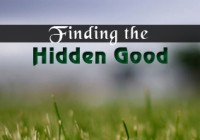 Finding Hidden Good
