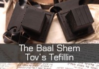 The Baal Shem Tovs Tefillin